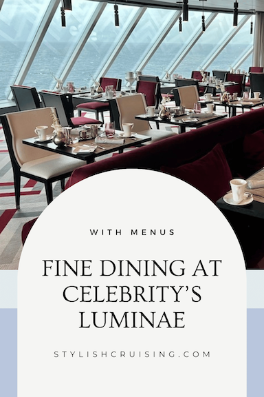 Pinterest pin for Fine Dining at Celebrity's Luminae Restaurant