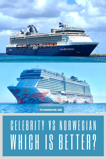 Pinterest pin for the post Norwegion vs. Celebrity: Which Cruise Line Is The Perfect Fit For You?