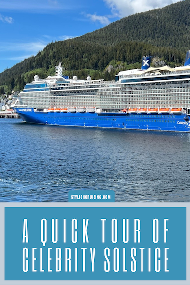 Pinterest pin A Quick Tour of Celebrity Solstice