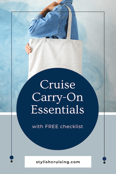 Pinterest pin for Your Essential Cruise Carry-On Bag.