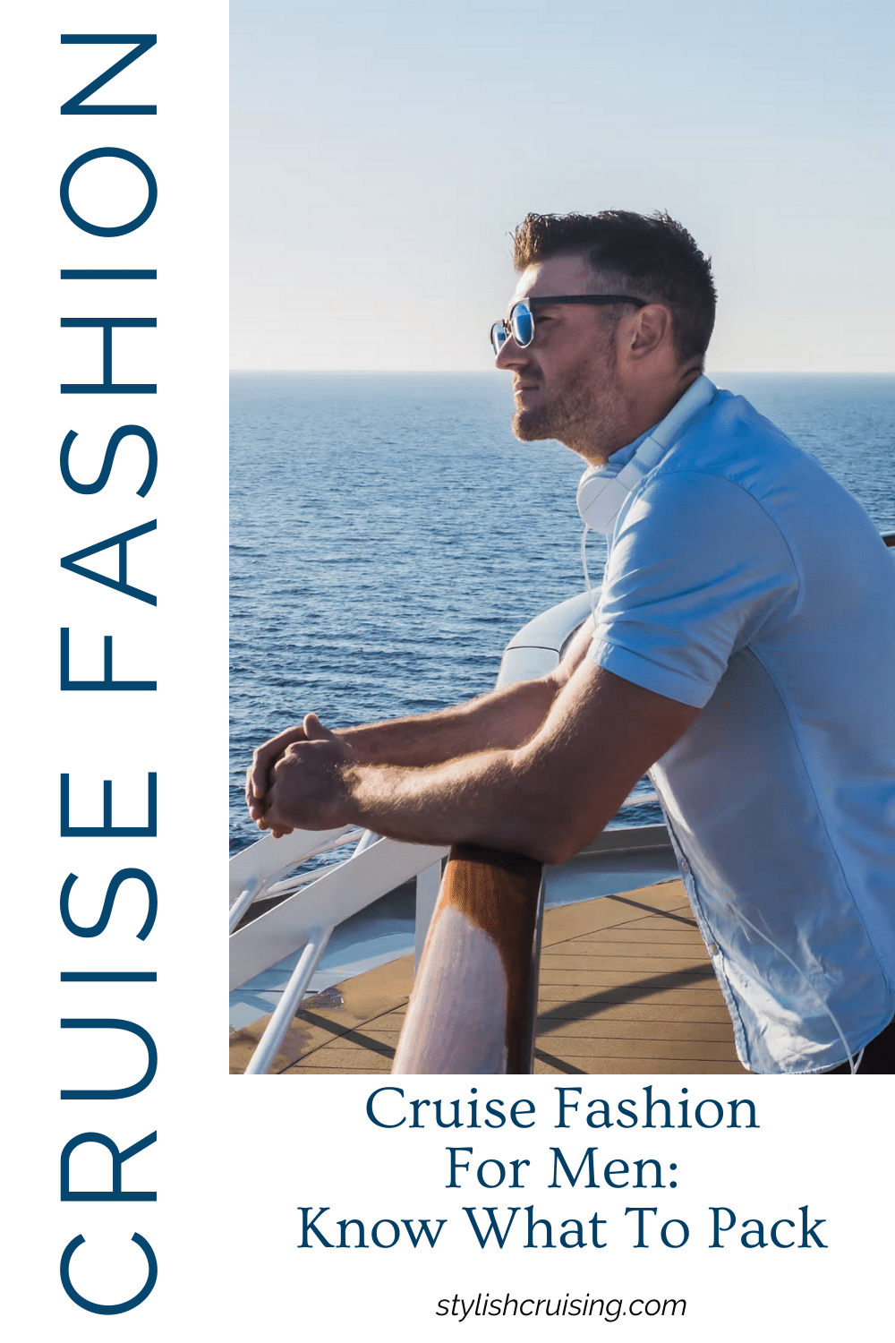 Cruise Fashion For Men