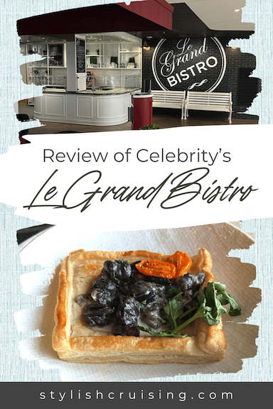 Pinterest Pin for Le Grand Bistro on Celebrity Edge