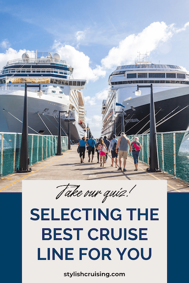 Pinterest Pin Selecting The Best Cruise Line For You