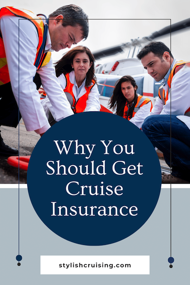 Why You Should Get Cruise Insurance