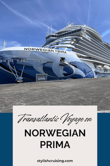 Pinterest pin for the post Transatlantic Cruise on NCL Prima