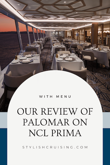 Pinterest pin for the post Our Honest Review of Palomar on NCL Prima with Menu